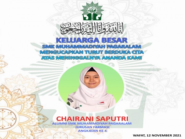 Turut berduka cita atas meninggal nya ananda kami CHAIRANI SAPUTRI alumni smk muhammadiyah pagaralam